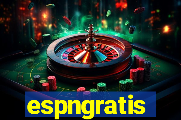 espngratis