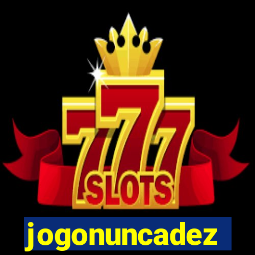 jogonuncadez