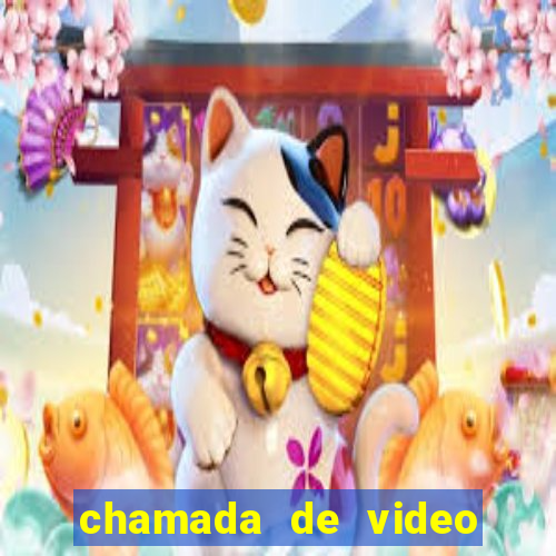 chamada de video garota de programa