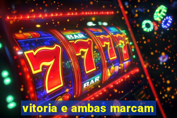 vitoria e ambas marcam