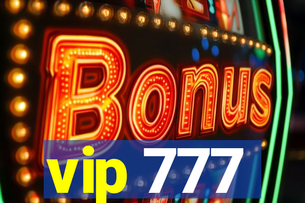 vip 777