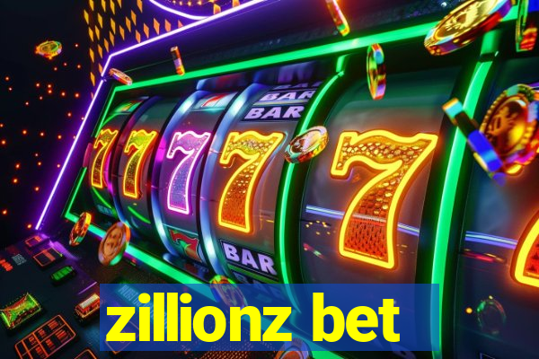 zillionz bet
