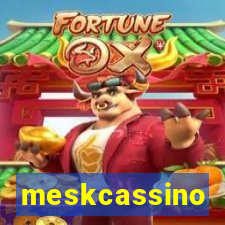 meskcassino