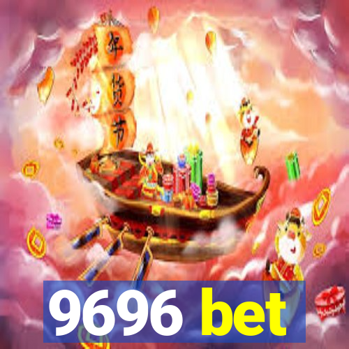 9696 bet