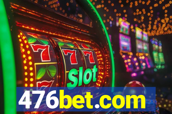476bet.com