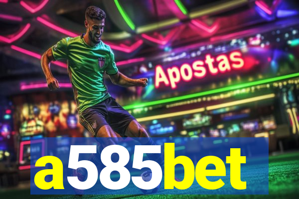 a585bet