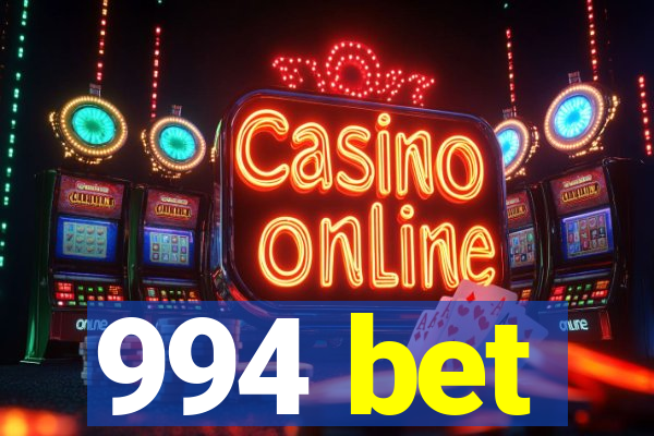 994 bet