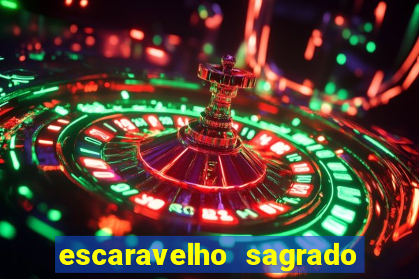 escaravelho sagrado e perigoso