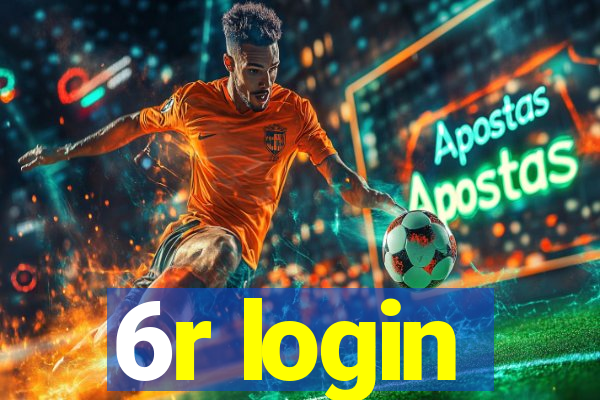 6r login
