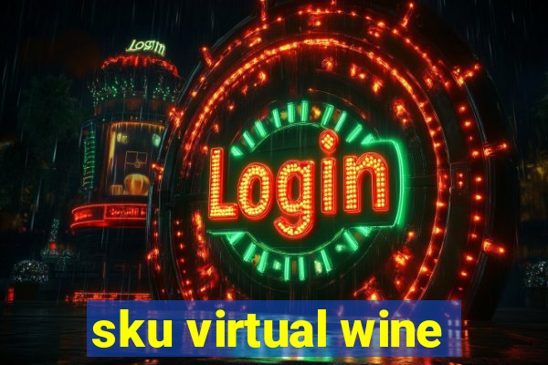 sku virtual wine
