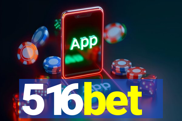 516bet