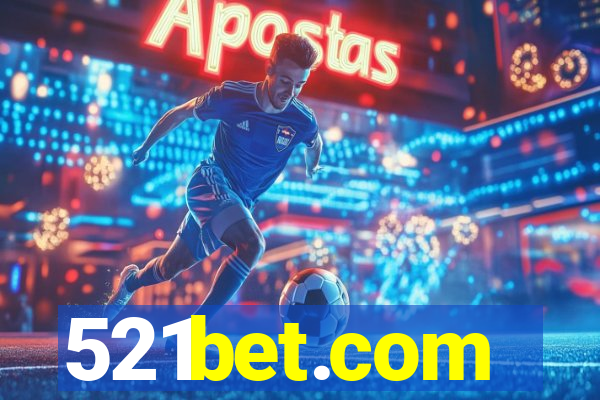 521bet.com