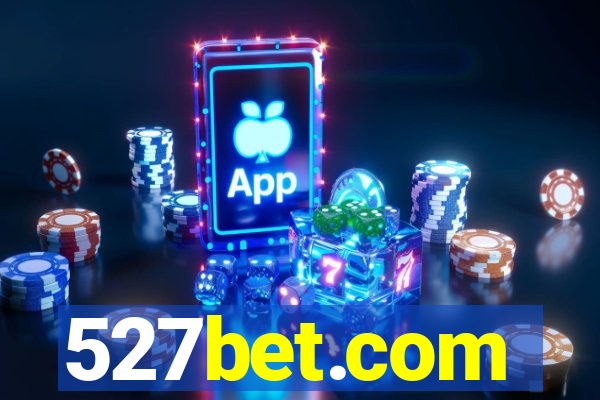 527bet.com