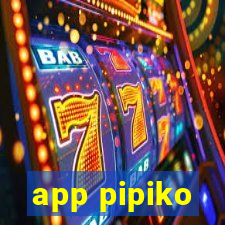 app pipiko