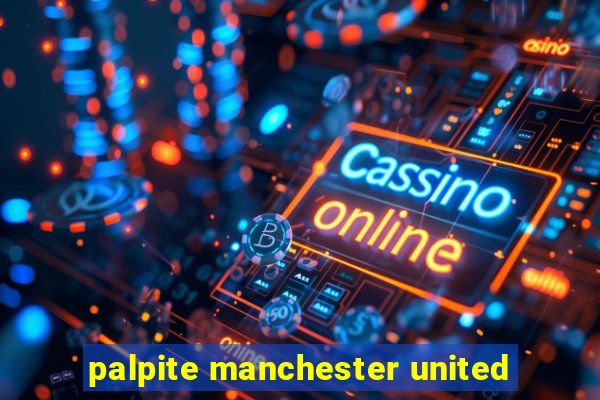 palpite manchester united