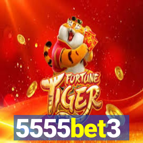 5555bet3