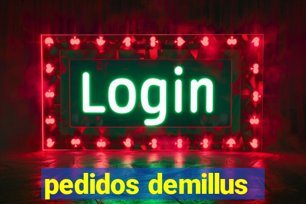 pedidos demillus