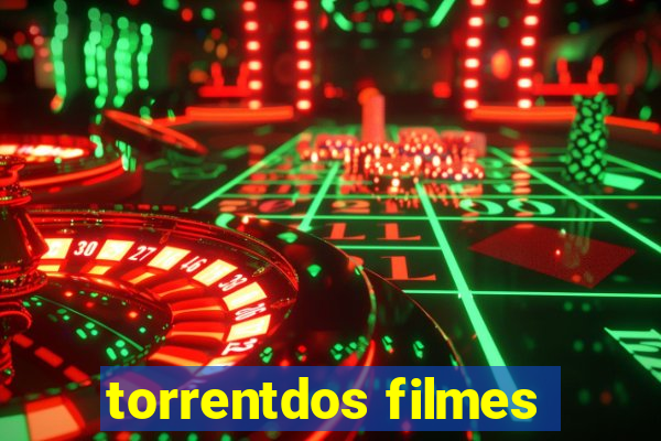 torrentdos filmes