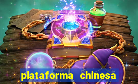 plataforma chinesa de jogos de cassino