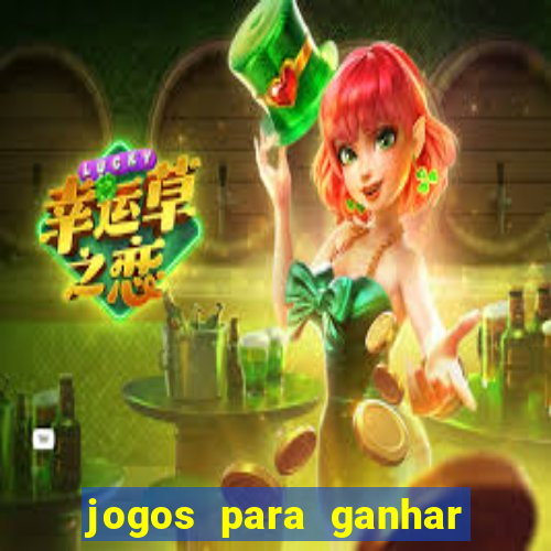 jogos para ganhar dinheiro de verdade grátis