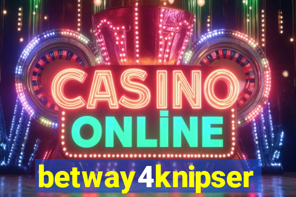 betway4knipser
