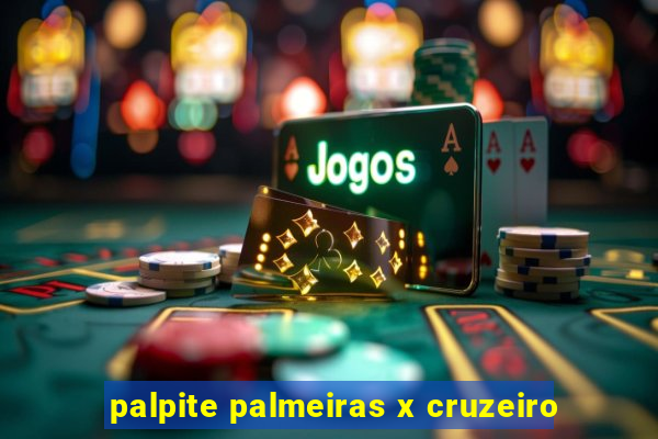 palpite palmeiras x cruzeiro