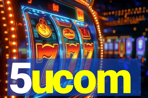 5ucom