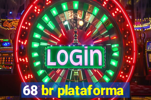 68 br plataforma