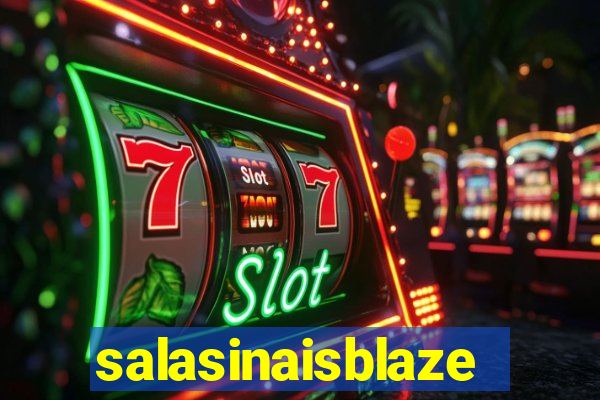 salasinaisblaze