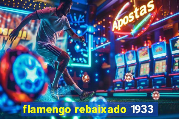 flamengo rebaixado 1933