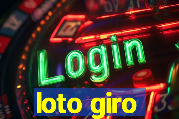 loto giro