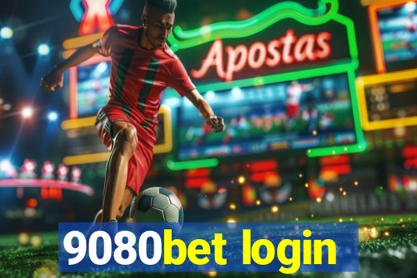 9080bet login