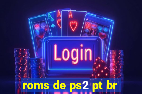 roms de ps2 pt br