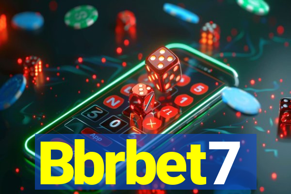 Bbrbet7