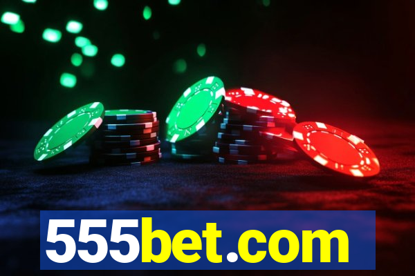 555bet.com