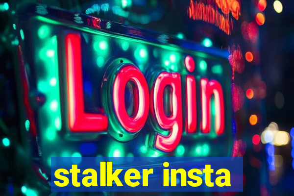 stalker insta