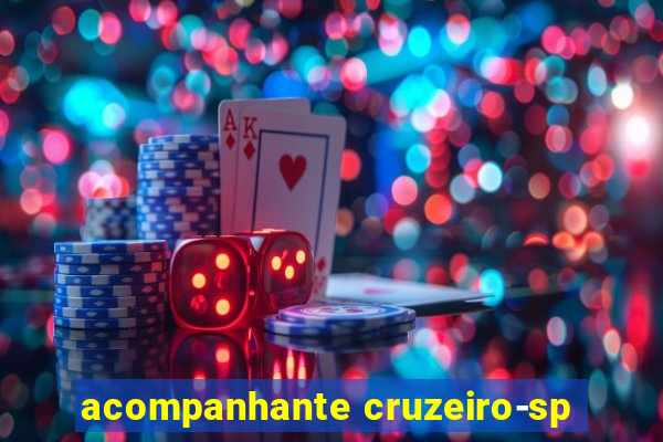 acompanhante cruzeiro-sp