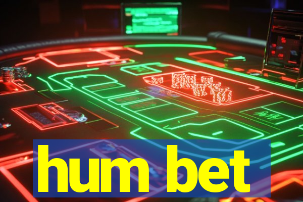 hum bet