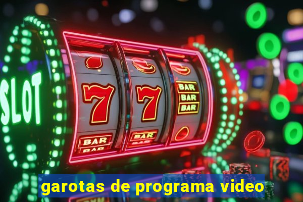 garotas de programa video