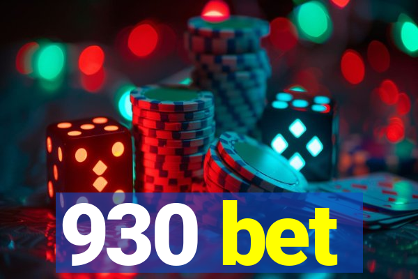 930 bet