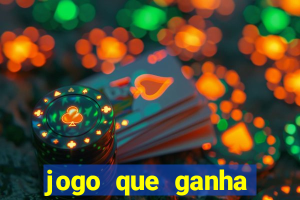 jogo que ganha dinheiro de verdade sem deposito