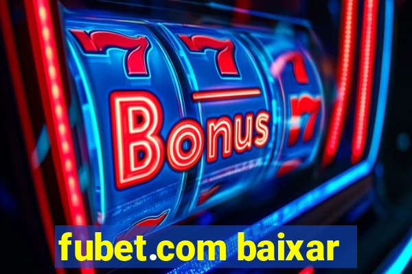 fubet.com baixar