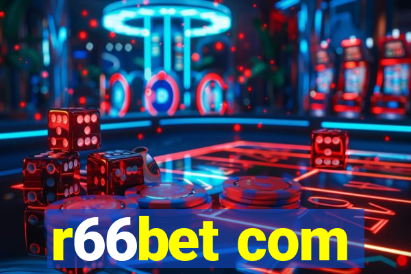 r66bet com