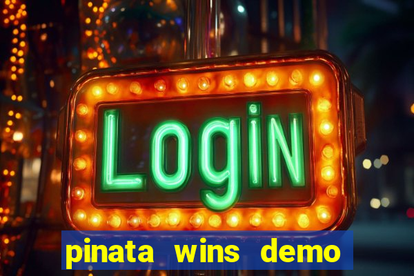 pinata wins demo com funcionalidade