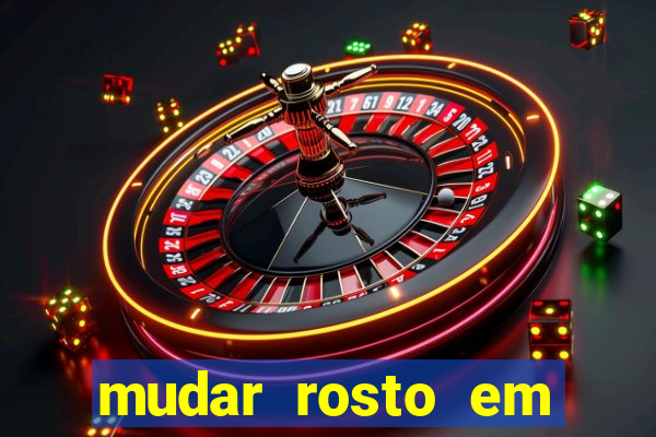 mudar rosto em fotos online