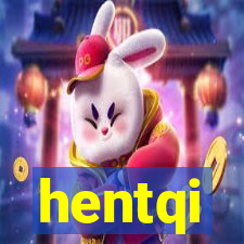 hentqi