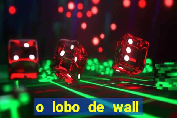 o lobo de wall street megaflix