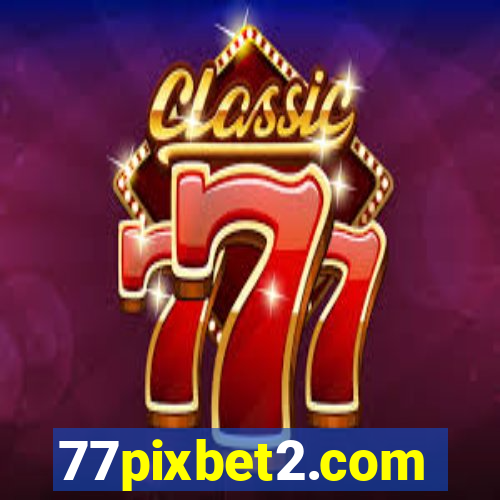 77pixbet2.com