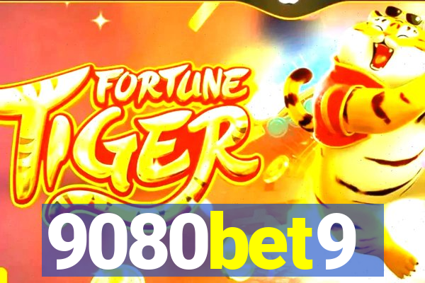 9080bet9