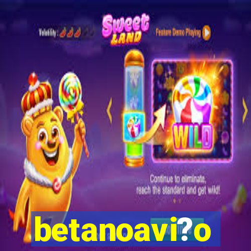 betanoavi?o